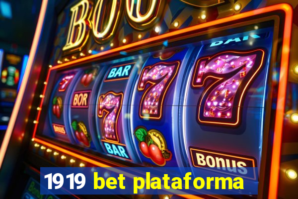 1919 bet plataforma